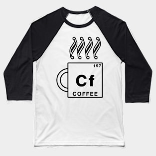 COFFEE ELEMENT Baseball T-Shirt